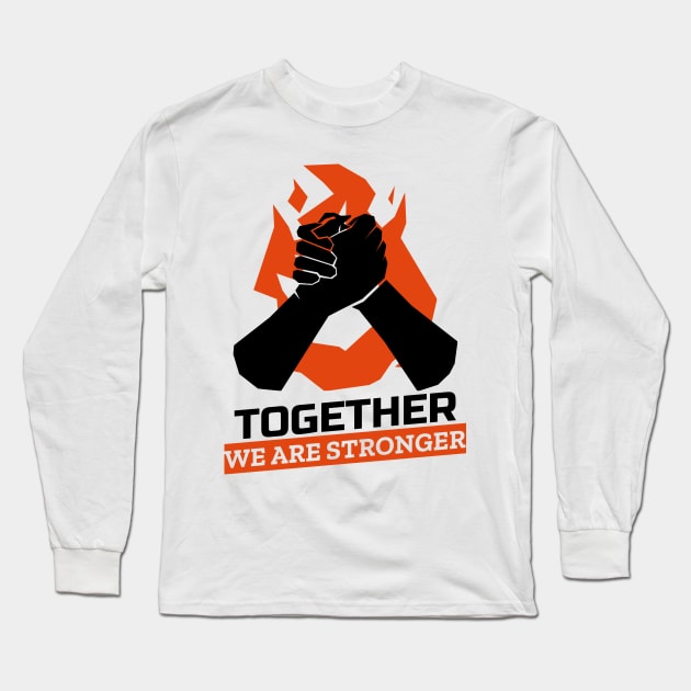 Stronger Together Social Equality Long Sleeve T-Shirt by Naumovski